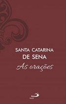 Oracoes, as - santa catarina de sena - paulus