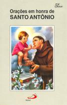 Orações em honra de Santo Antônio - - PAULUS Orações em honra de Santo Antônio - - PAULUS