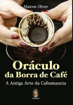 Oráculo da borra de café - a antiga arte da cafeomancia - MADRAS