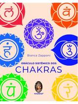 Oráculo sistêmico dos chakras Oráculo sistêmico dos chakras