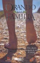 Orando em família - 2002