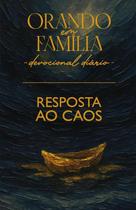 Orando em Família 2026 - Bolso - Resposta ao Caos