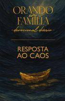 Orando Em Família - 2026 (Bolso) - Resposta Ao Caos (Volume 28)