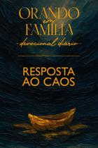 Orando Em Família 2026 - Grande - Resposta Ao Caos