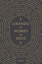 Orando Os Nomes De Deus - Clássica - Devocional