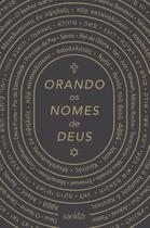 Orando os Nomes de Deus - Clássica - Devocional Orando os Nomes de Deus - Clássica - Devocional