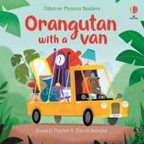 Orangutan With A Van - Usborne Phonics Readers Orangutan With A Van - Usborne Phonics Readers