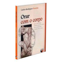 Orar com o Corpo - VERUS