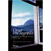 Orar em segredo Orar em segredo