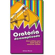 Oratória Descomplicada Oratória Descomplicada
