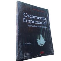 Orçamento Empresarial Manual de Elaboração, 5ª Ed. Atlas, 2002 - Atlas Editora Orçamento Empresarial Manual de Elaboração, 5ª Ed. Atlas, 2002 - Atlas Editora