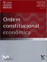 Ordem constitucional economica Ordem constitucional economica