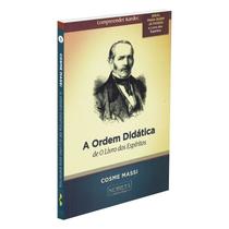 Ordem Didática de O Livro dos Espíritos (A) - NOBILTA Ordem Didática de O Livro dos Espíritos (A) - NOBILTA