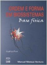 Ordem e forma em biossistemas - base fisica - UNB Ordem e forma em biossistemas - base fisica - UNB