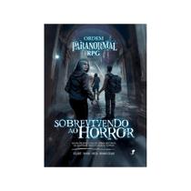 Ordem paranormal rpg - sobrevivendo ao horror