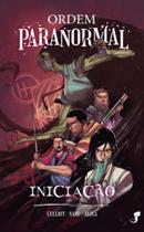 Ordem Paranormal - Volume 1 - Iniciação - Jambô