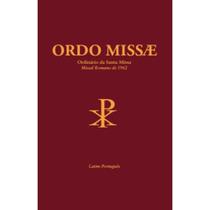 Ordo Missae - Ordinário da Santa Missa (São Pio V)
