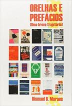 Orelhas e prefacios - uma breve trajetoria