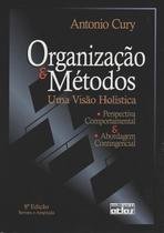 Organização & Métodos: Uma Visão Holística