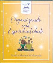 Organizando Com Espiritualidade