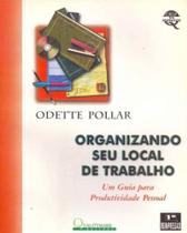 Organizando Seu Local de Trabalho Organizando Seu Local de Trabalho