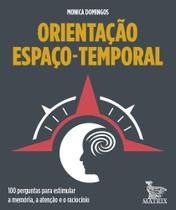 Orientação Espaço-Temporal Orientação Espaço-Temporal