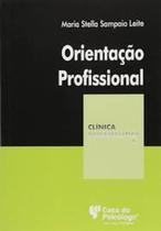 Orientação Profissional - Coleção Clínica Psicanalítica