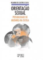 Orientação Sexual - Possibilidade de Mudança na Escola - Mercado de Letras