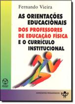 Orientações Educacionais, As Orientações Educacionais, As