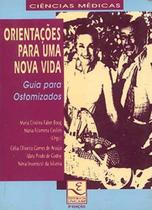 Orientações para uma nova vida: guia para ostomizados - UNICAMP