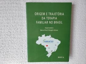 Origem e Trajetória da Terapia Familiar no Brasil