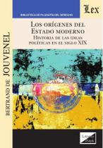 Orígenes del estado moderno. Historia de las ideas políticas - Ediciones Olejnik