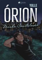 Órion, Vol.2: Minha Constelação Órion, Vol.2: Minha Constelação