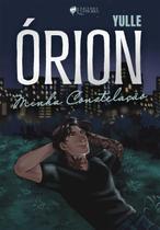 Órion, Vol.2: Minha Constelação Órion, Vol.2: Minha Constelação