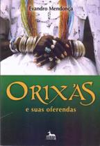 Orixas e Suas Oferendas - ANUBIS EDITORES