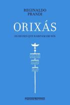 Orixás - Os Deuses Que Habitam Em Nós Orixás - Os Deuses Que Habitam Em Nós