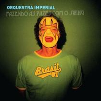 Orquestra Imperial - Fazendo as Pazes Com o Swing - CD - Som livre
