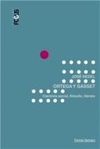 Ortega Y Gasset: Cientista social, filósofo, literato - UNISINOS