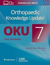 Orthopaedic knowledge update foot and ankle 7 - Lippincott/wolters Kluwer Health 2024