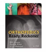 Orthopedics Ready Reckoner Orthopedics Ready Reckoner