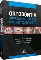 Ortodontia Abordagens Clínicas na Dentição Mista