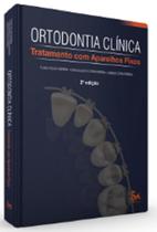 ORTODONTIA CLINICA TRATAMENTO COM APARELHOS FIXOS - Santos Publicações
