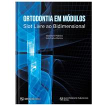 Ortodontia em Módulos - Slot livre ao bidimensional - Napoleao