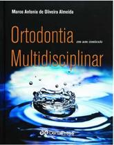 Ortodontia Em Um Contexto Multidisciplinar - Dental Press