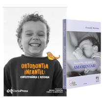 Ortodontia Infantil Cont E Revisada-Bruno Furquim e Cibele Albergaria + Socorro Eu Não Sei Amamentar