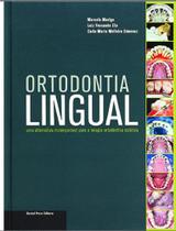 ORTODONTIA LINGUAL 1a EDIÇÃO - Doctor Livros