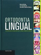 Ortodontia lingual - uma alternativa incomparavel p/a terapia ortodontica - DENTAL PRESS