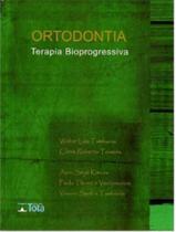 Ortodontia - terapia bioprogressiva - Editora Tota