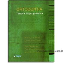 Ortodontia - Terapia Bioprogressiva - Tota