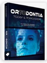 ORTODONTIA: TODAY E TOMORROW - Santos Publicações ORTODONTIA: TODAY E TOMORROW - Santos Publicações